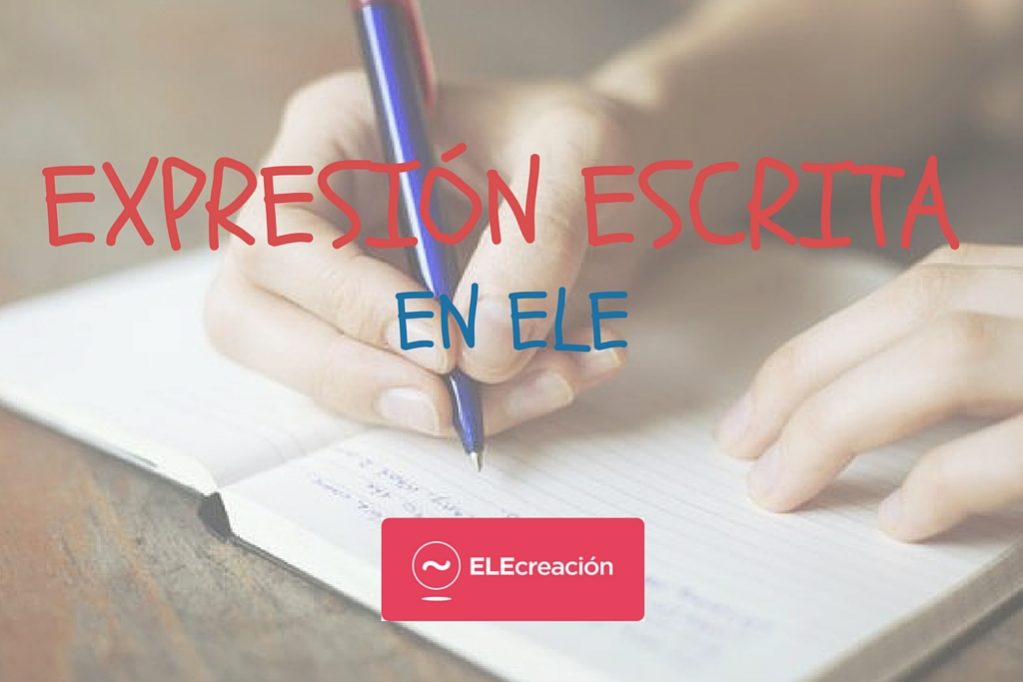 Expresión escrita en ELE
