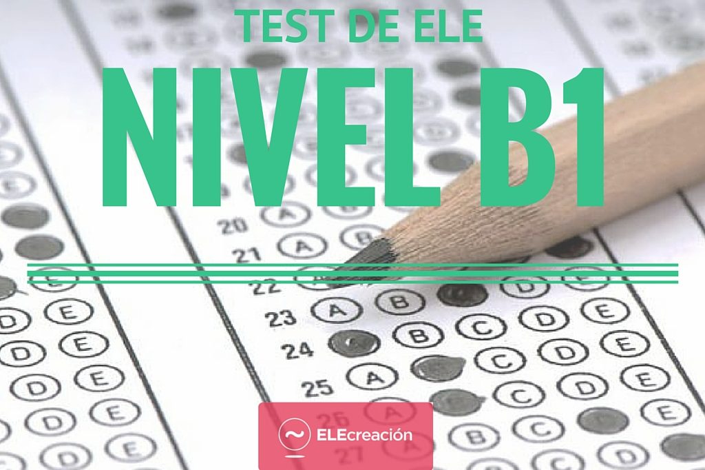 test de ELE nivel B1