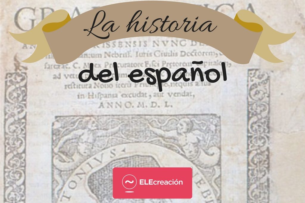 La historia del español