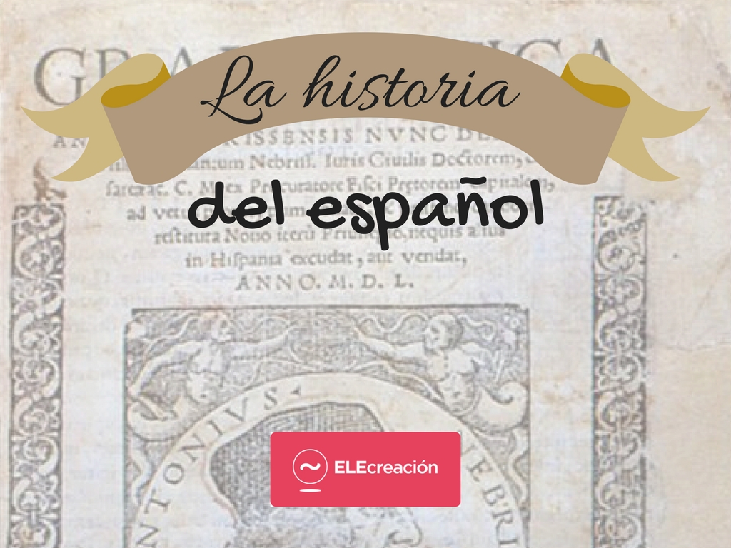 La historia del español
