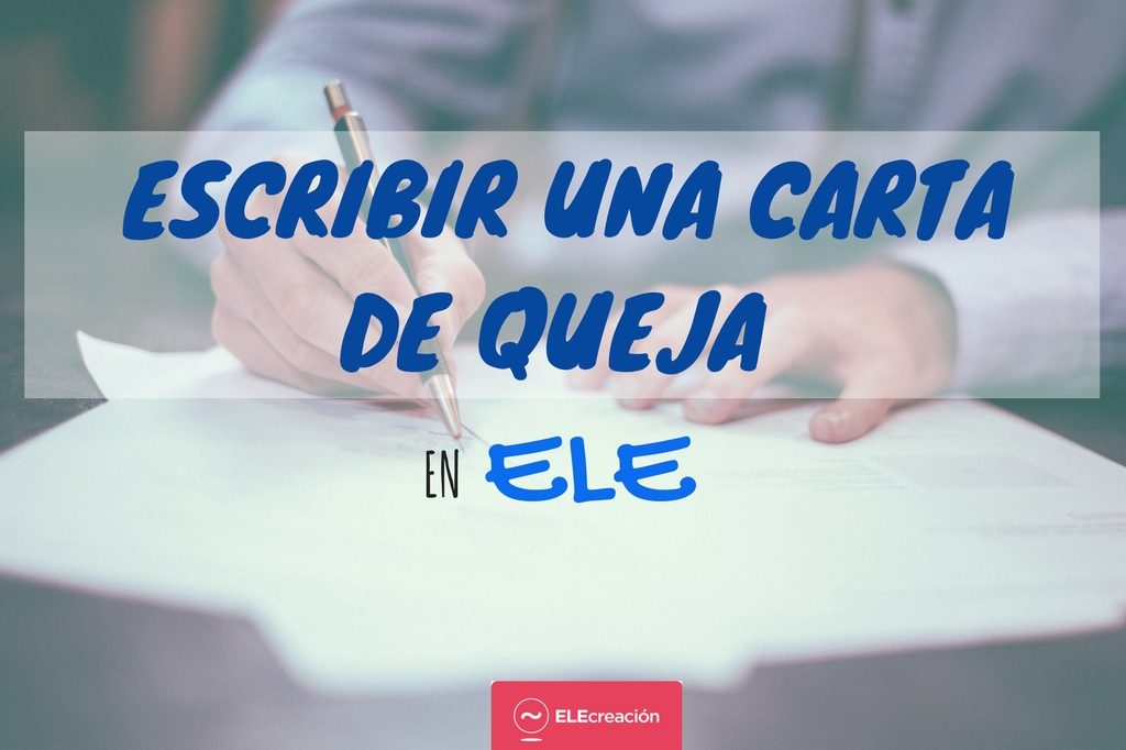 ESCRIBIR UNA CARTA DE QUEJA