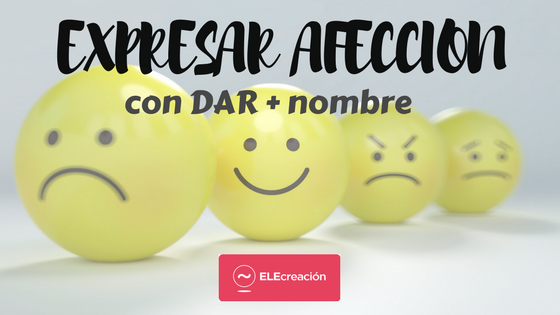 expresar afección ELE