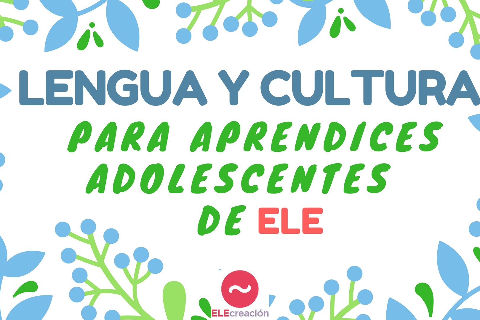 LENGUA Y CULTURA ELE