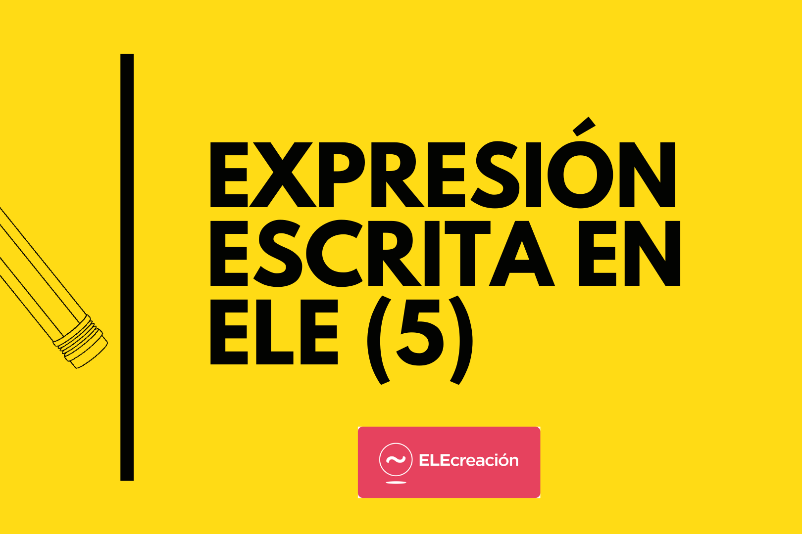 EXPRESION EXCRITA